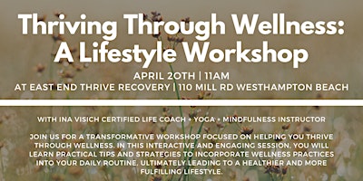 Immagine principale di Thriving Through Wellness : A Lifestyle Workshop 