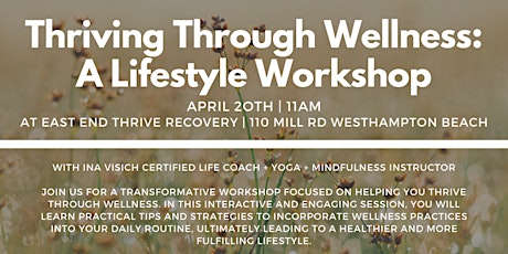 Thriving Through Wellness : A Lifestyle Workshop