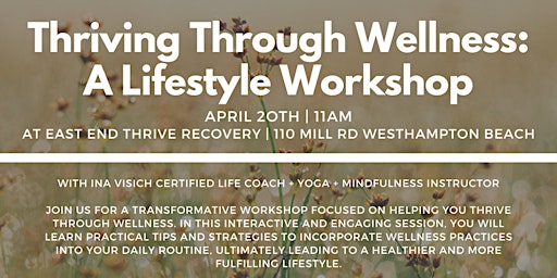 Immagine principale di Thriving Through Wellness : A Lifestyle Workshop 