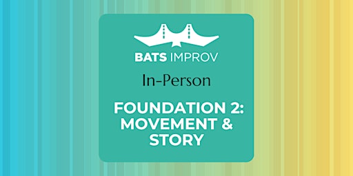 Immagine principale di In-Person: Foundation 2: Movement & Story with Mick Laugs 