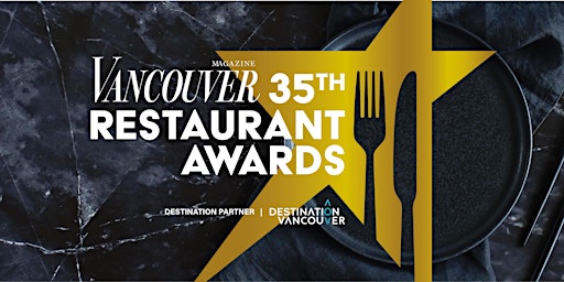 Primaire afbeelding van Vancouver Magazine 35th Annual Restaurant Awards