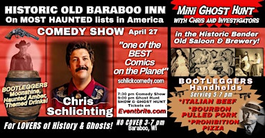 Primaire afbeelding van COMEDY SHOW with the Hilarious Chris Schlichting! And/Or Mini GHOST HUNT!