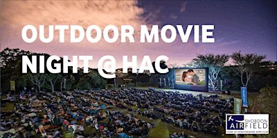 Imagem principal de Outdoor Movie Night @ HAC - Indiana Jones and the Dial of Destiny (12A)