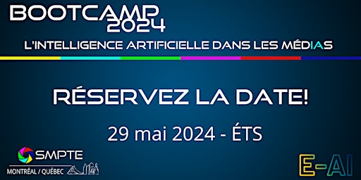 Hauptbild für SMPTE - Bootcamp 2024: L'intelligence artificielle dans les MedIAs