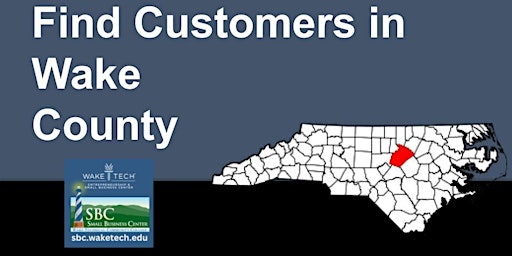 Imagen principal de Finding Your Customers in Wake County