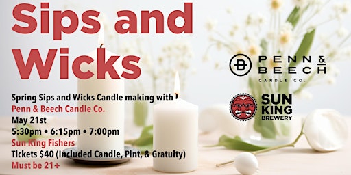 Primaire afbeelding van Spring Sips & Wicks w/ Sun King Fishers and  Penn & Beech Candle Co.