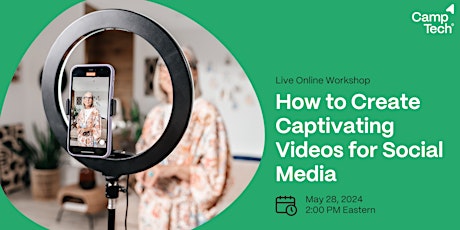 Imagem principal do evento How to Create Captivating Videos for Social Media