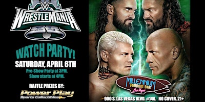 WRESTLEMANIA 40 Pre-Show and Watch Party! SATURDAY primary image