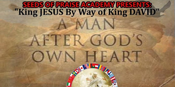 Bible Stories: "King Jesus By Way of King David"
