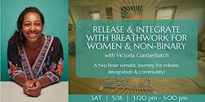Women & Non-Binary Release & Integrate with Breathwork with Victoria primary image
