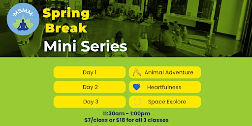 Imagen principal de Kid's Yoga Spring Break Mini Series with MSMM