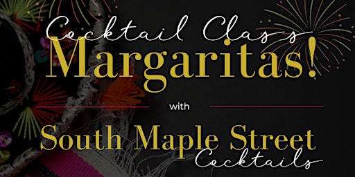 Hauptbild für Margarita Craft Cocktail Class!