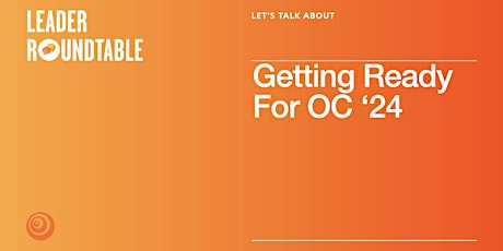 Imagen principal de Let's Talk about Getting Ready for OC24