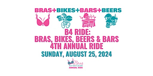 Bras for the Cause 4th Annual B4 Ride: Bras, Bikes, Bars & Beers primary image