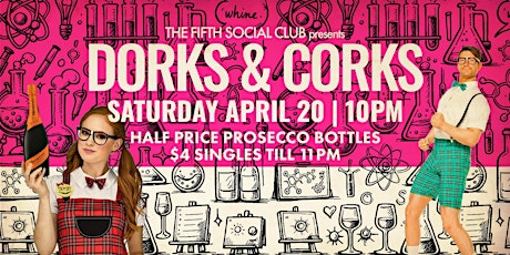 Dorks & Corks Dance Party (21+)