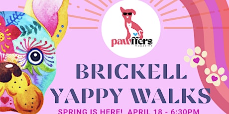 Brickell Yappy Walks - APRIL
