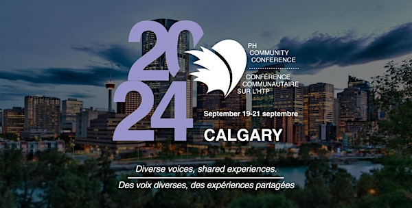 Conférence communautaire sur l'HTP 2024 de l'AHTP Canada 19-21 septembre
