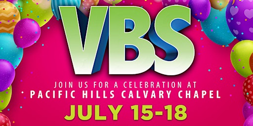 Calvary Chapel Pacific Hills VBS 2024 primary image