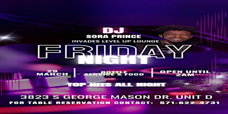 DJ SORA PRINCE INVADES LEVEL UP LOUNGE
