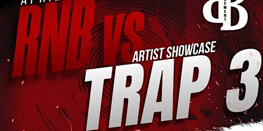 R&B and Trap Artist Showcase primary image