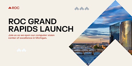 ROC Grand Rapids | Grand Opening