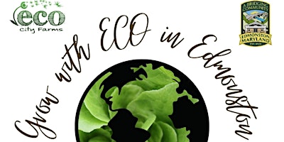 Image principale de Grow with ECO Seedling Sale and Earth Day Celebration