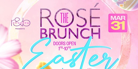 Primaire afbeelding van Easter Sunday R&B Rosé Brunch & Day Party