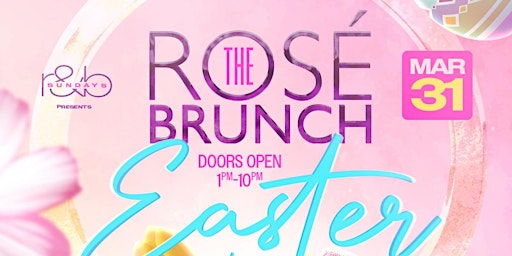 Immagine principale di Easter Sunday R&B Rosé Brunch & Day Party 