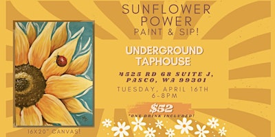 Sunflower Power Paint and Sip at The Underground Taphouse! primary image