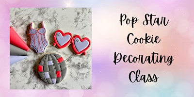 Pop Star Cookie Decorating Class primary image