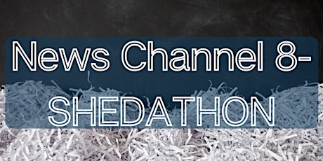 News Channel 8 - SHEDATHON
