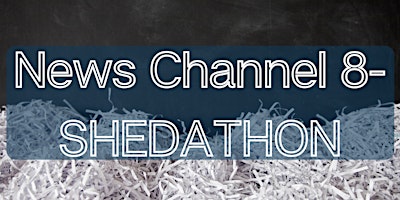 News Channel 8 - SHEDATHON primary image