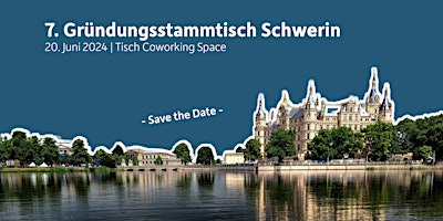 Imagem principal do evento 7. Gründungsstammtisch Region Schwerin