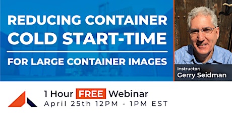 Reducing Container Cold Start-Time up to 95% for Large Container Images