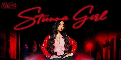 Imagen principal de STUNNA GIRL NO COMPARISON TOUR