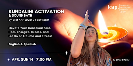 KAP Kundalini Activation Process and Sound Bath by Stef