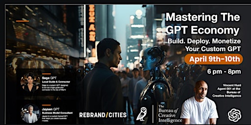 Hauptbild für Mastering the GPT Economy:  Build. Deploy. Monetize.