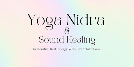 Restorative Yoga Nidra & Sound Healing with Jenny