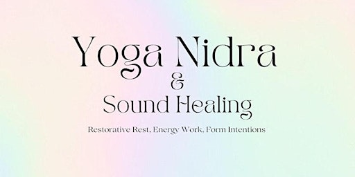 Primaire afbeelding van Restorative Yoga Nidra & Sound Healing with Jenny