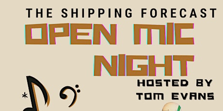 Open Mic at The Shipping Forecast