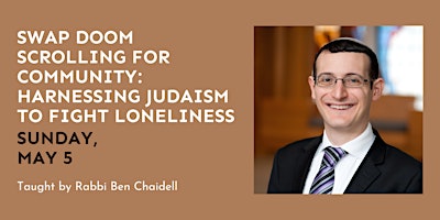 Primaire afbeelding van Swap Doom Scrolling for Community: Harnessing Judaism to Fight Loneliness