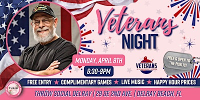 Primaire afbeelding van Veterans Night @ THRōW Social Delray Beach!