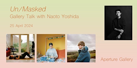 Un/Masked: Gallery Talk with Naoto Yoshida