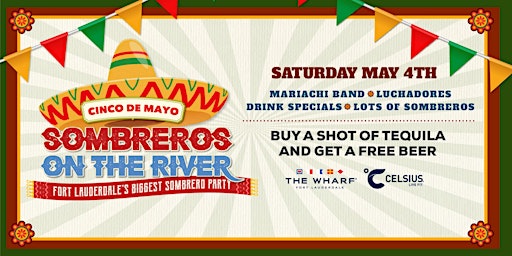 Imagem principal do evento Sombreros on the River! Cinco de Mayo Celebration (Sat)