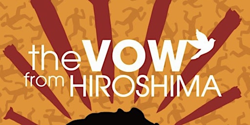 Imagem principal do evento The Vow of Hiroshima