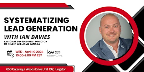 Systematizing Lead Generation with Ian Davies, Regional Development Directo