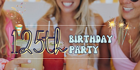 The Tides Beach Club: 125th Birthday Party primary image
