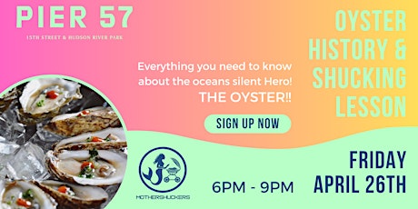 World history of the oyster & shucking lesson