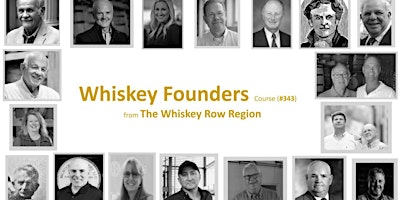 Imagen principal de Whiskey Founders, from the Whiskey Row Region B.Y.O.B. (Course #343)