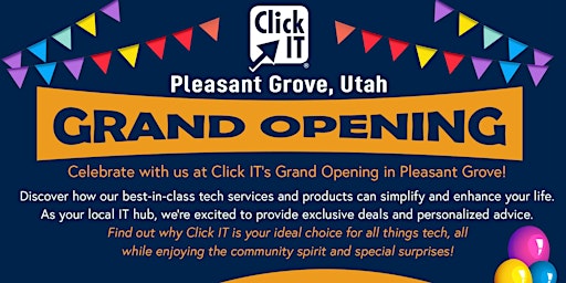 Imagem principal do evento Click IT of Pleasant Grove Grand Opening